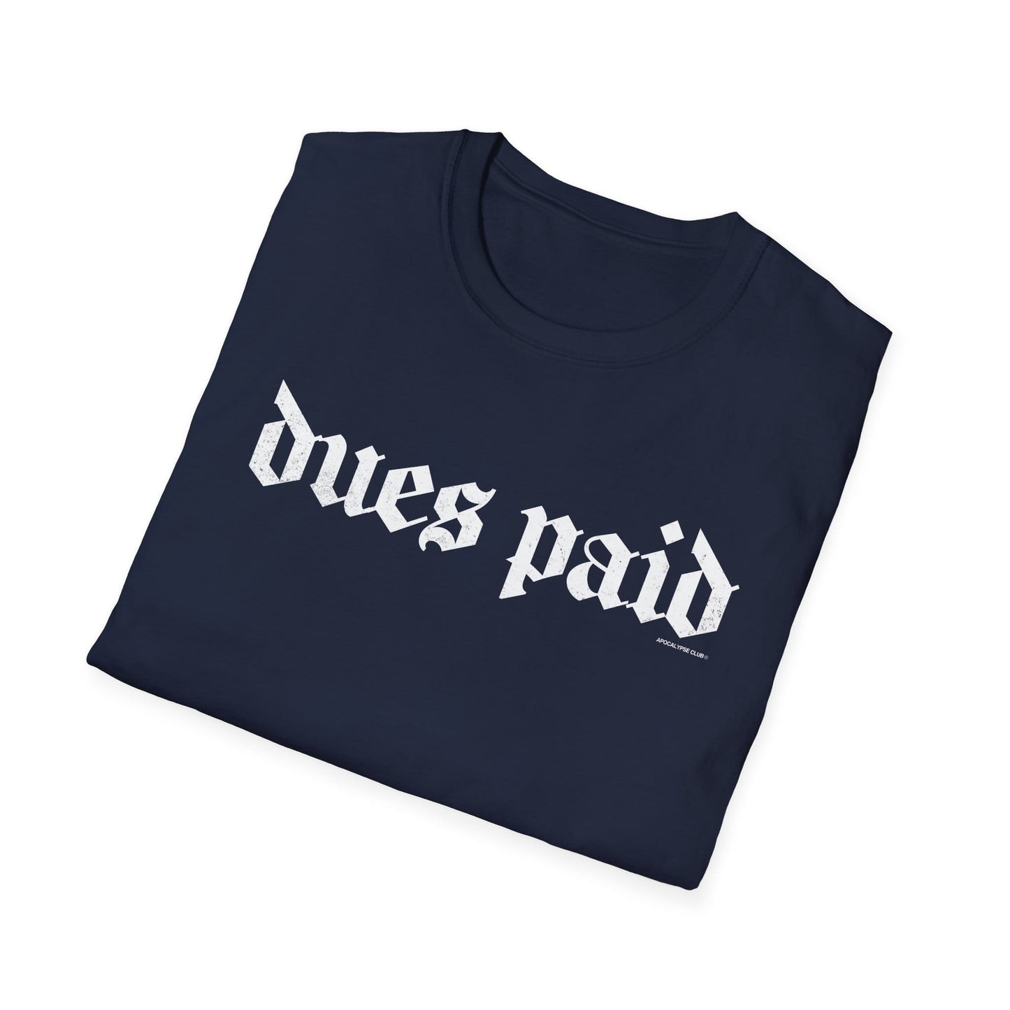 Dues Paid DNA T-Shirt