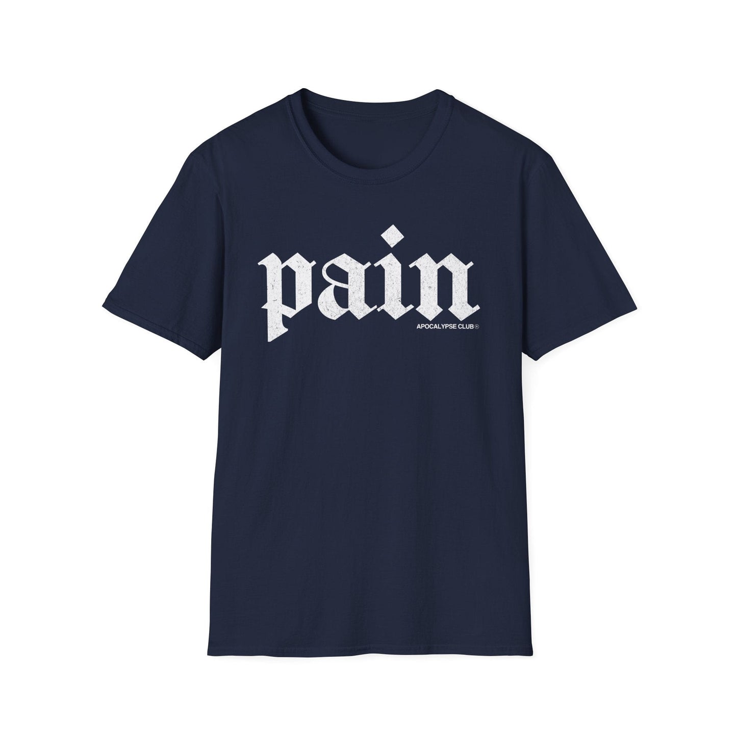 Pain T-Shirt