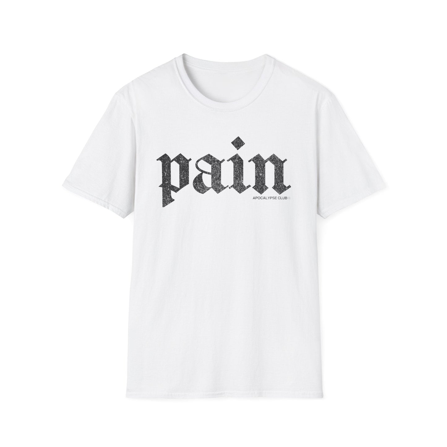 Pain T-Shirt