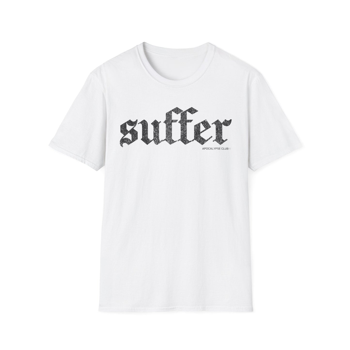Suffer T-Shirt