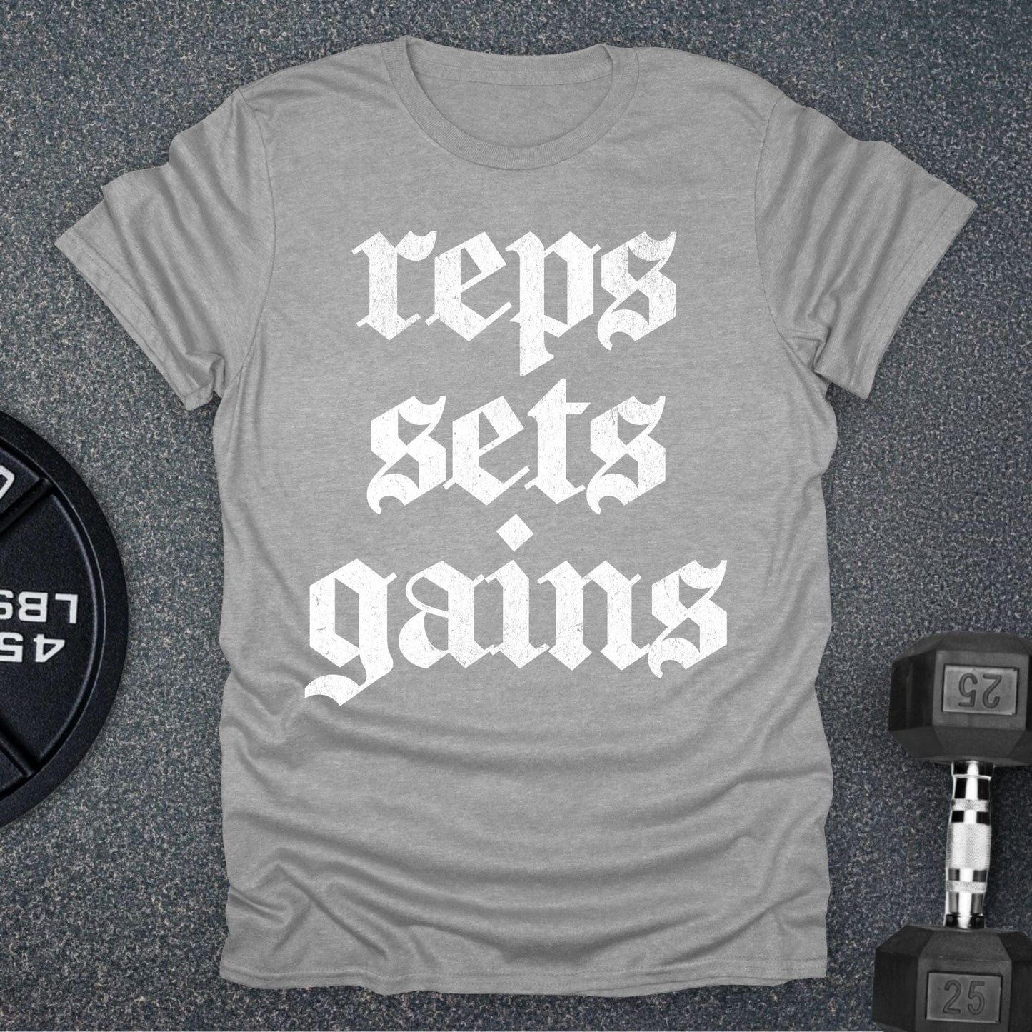 Reps Sets Gains T-Shirt