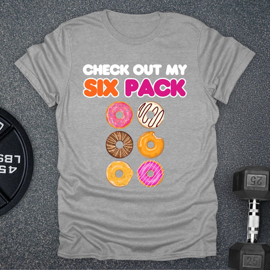 Check Out My Six Pack T-Shirt