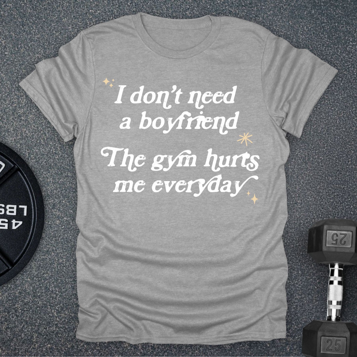 I Don't Need A Boyfriend T-Shirt