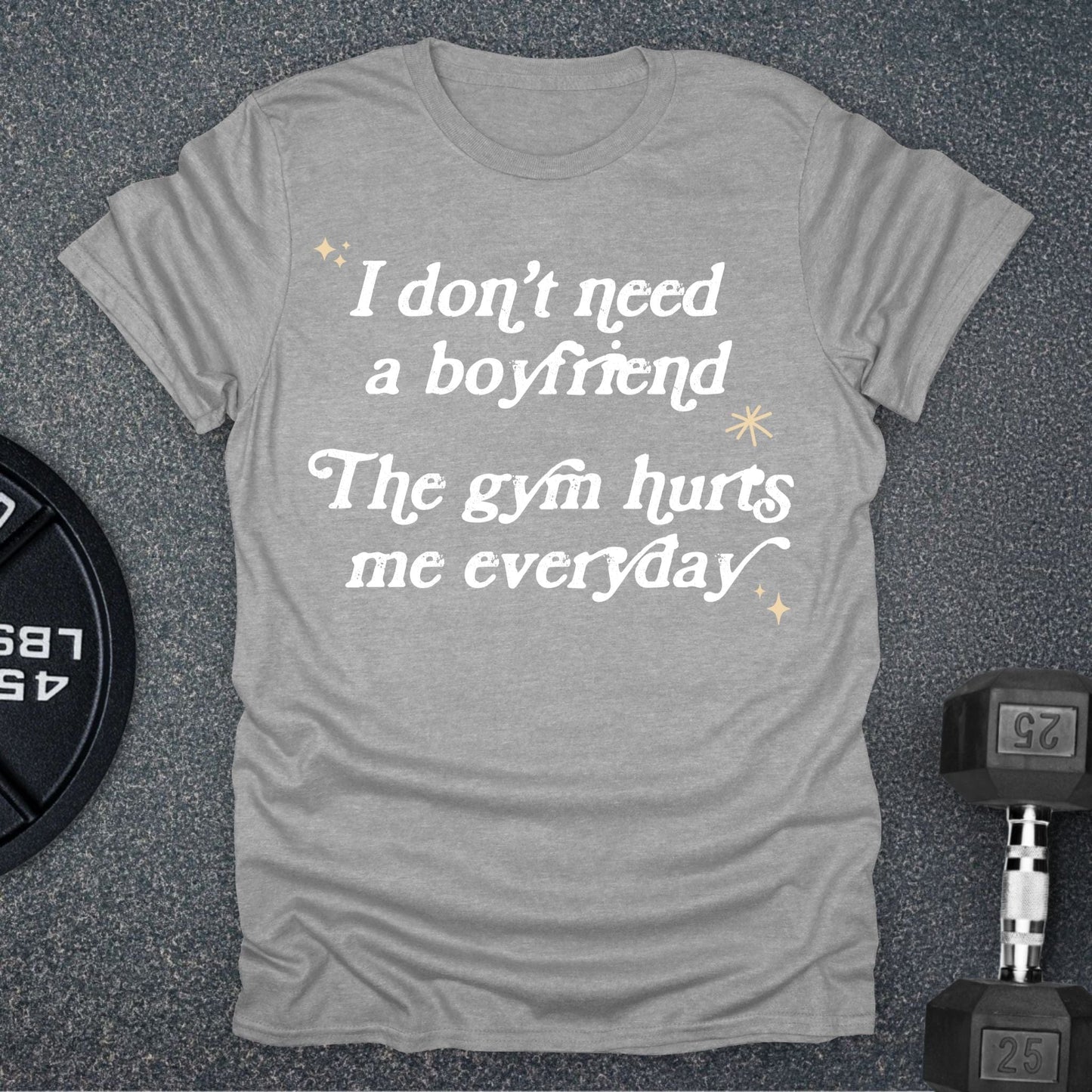 I Don't Need A Boyfriend T-Shirt
