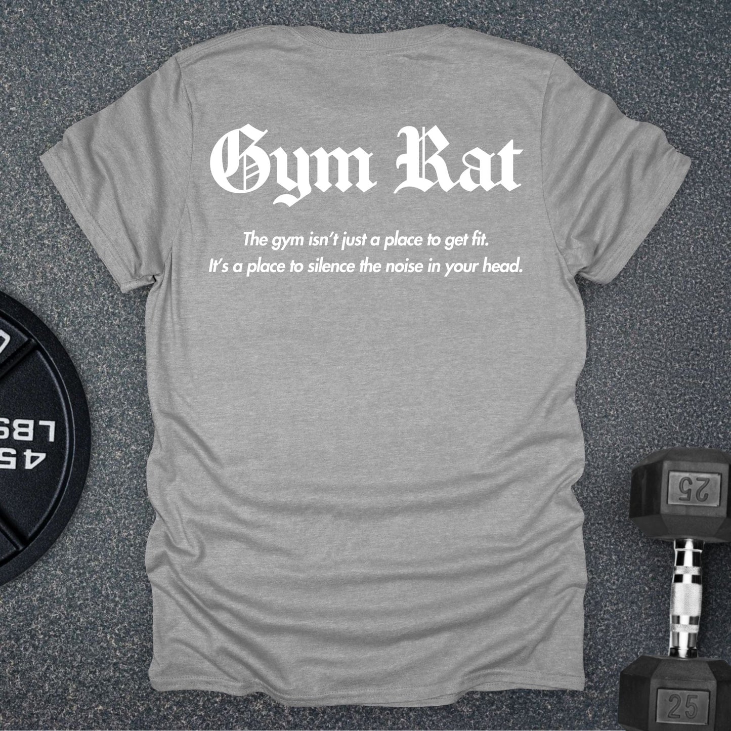 Gym Rat Mantra T-Shirt