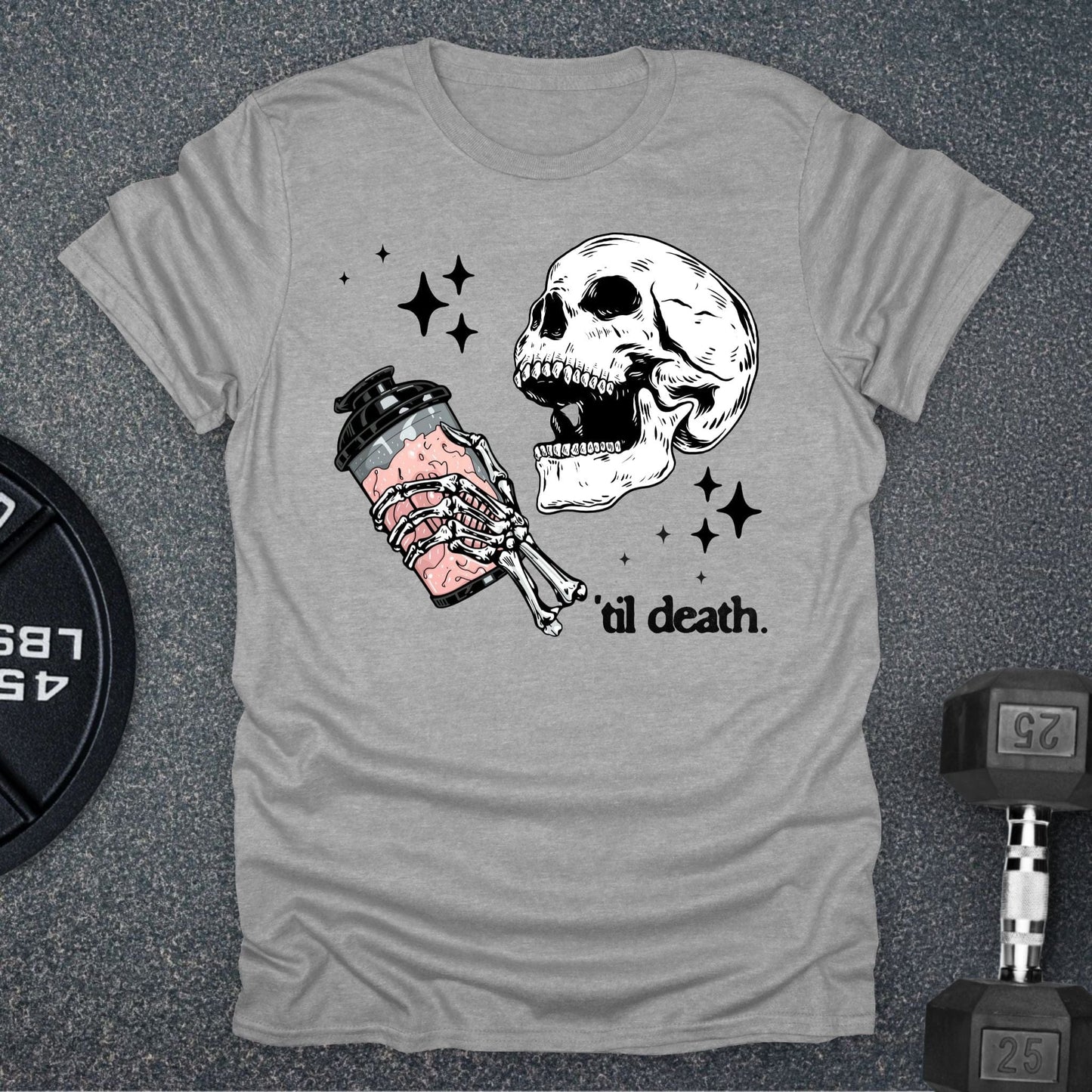 Gym Til Death T-Shirt