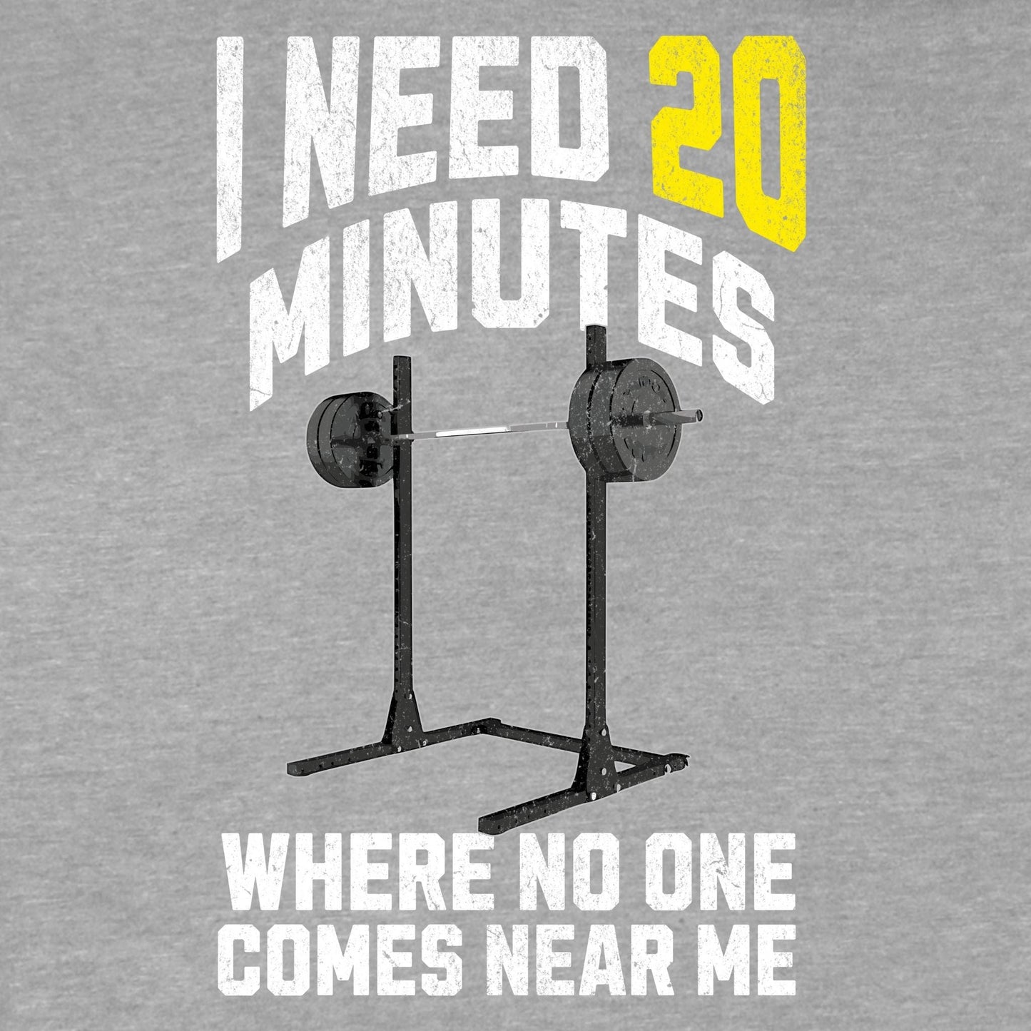 I Need 20 Minutes T-Shirt