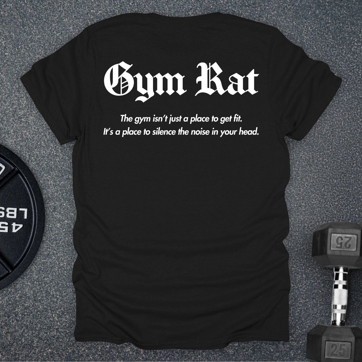 Gym Rat Mantra T-Shirt