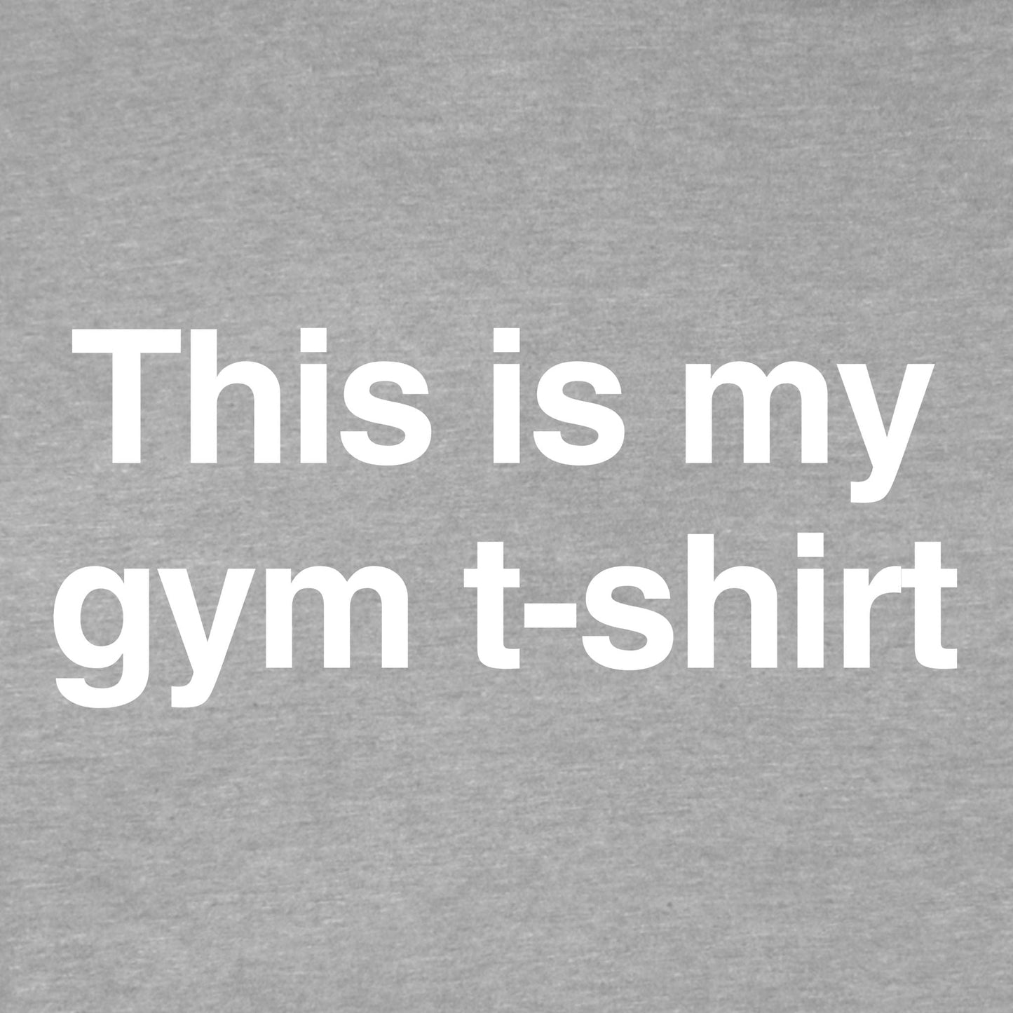 This Is My Gym T-Shirt