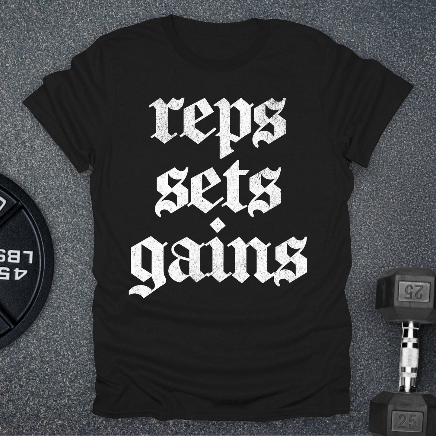 Reps Sets Gains T-Shirt