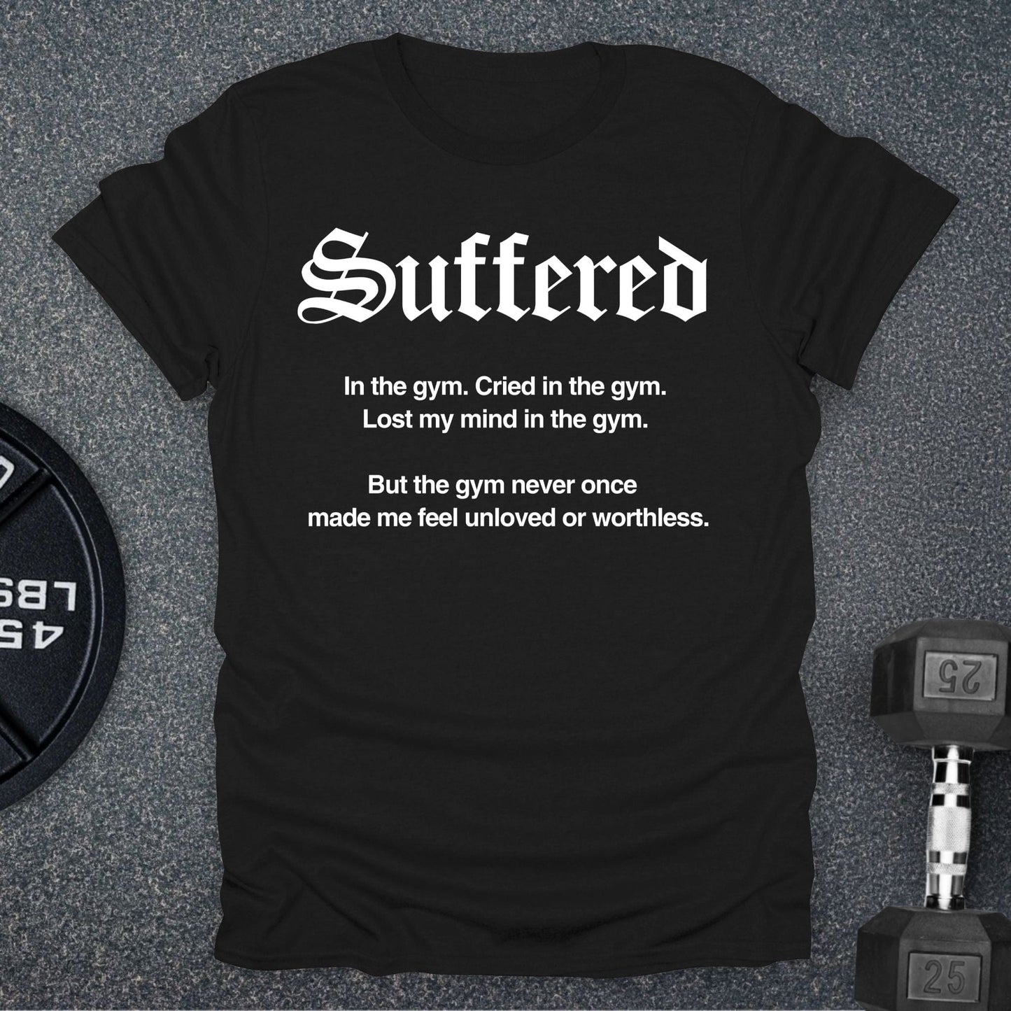 Suffered T-Shirt