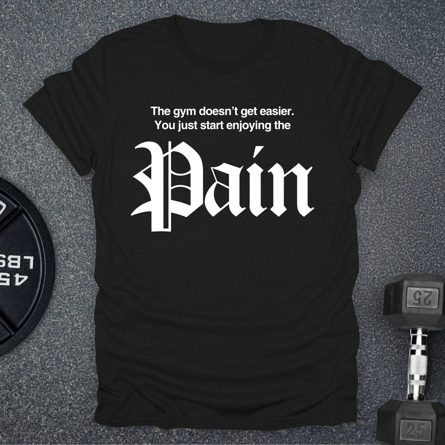 Pain T-Shirt