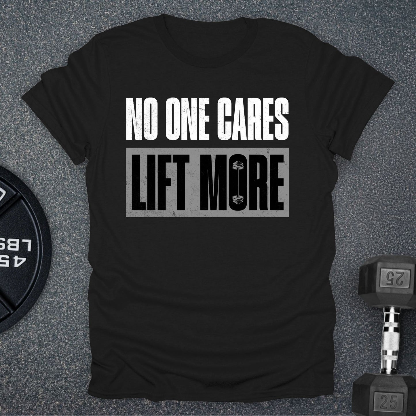 Lift More T-Shirt