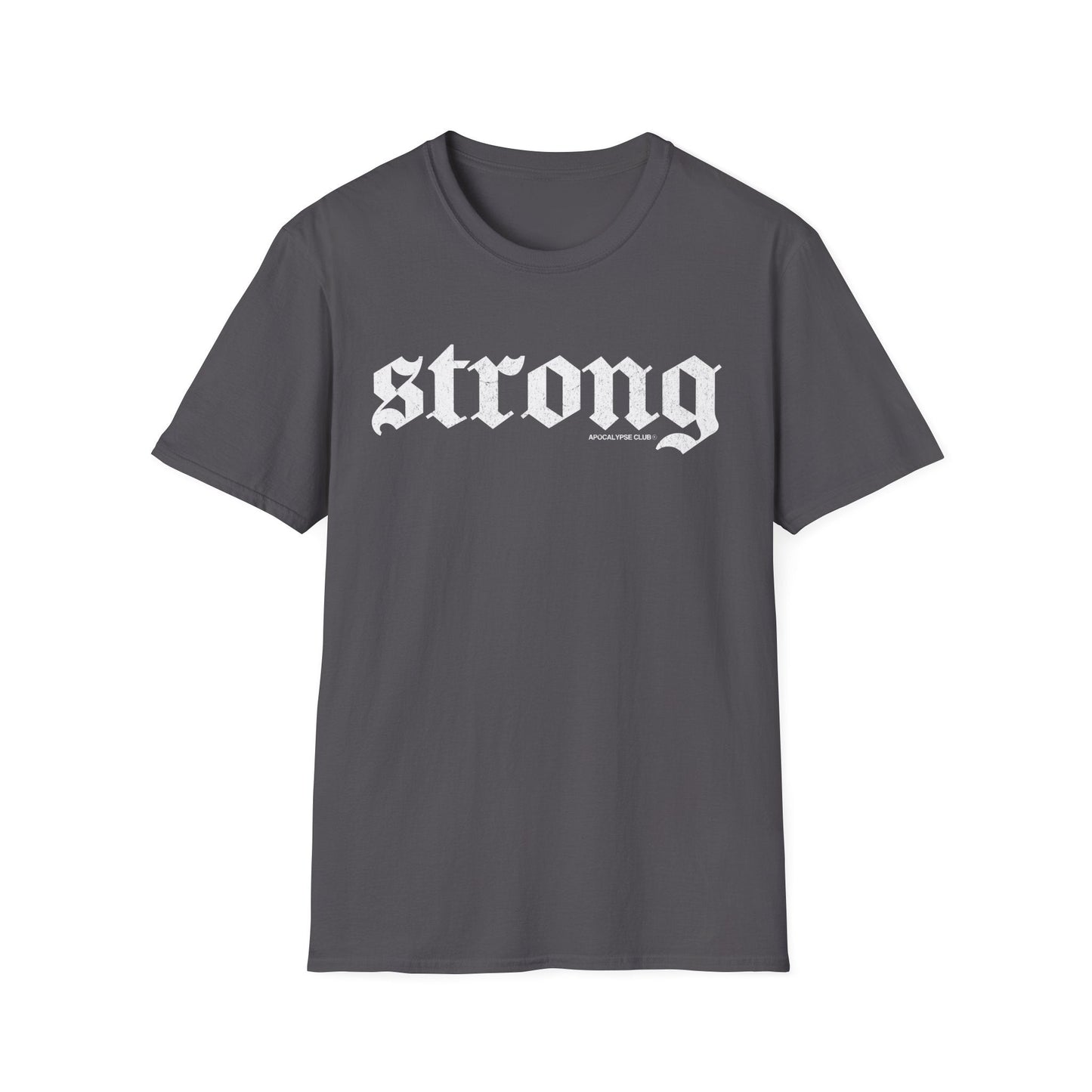 Strong T-Shirt