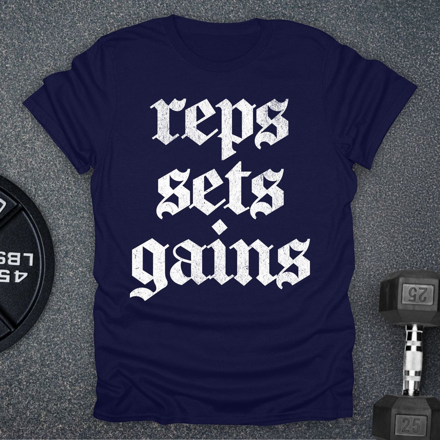 Reps Sets Gains T-Shirt