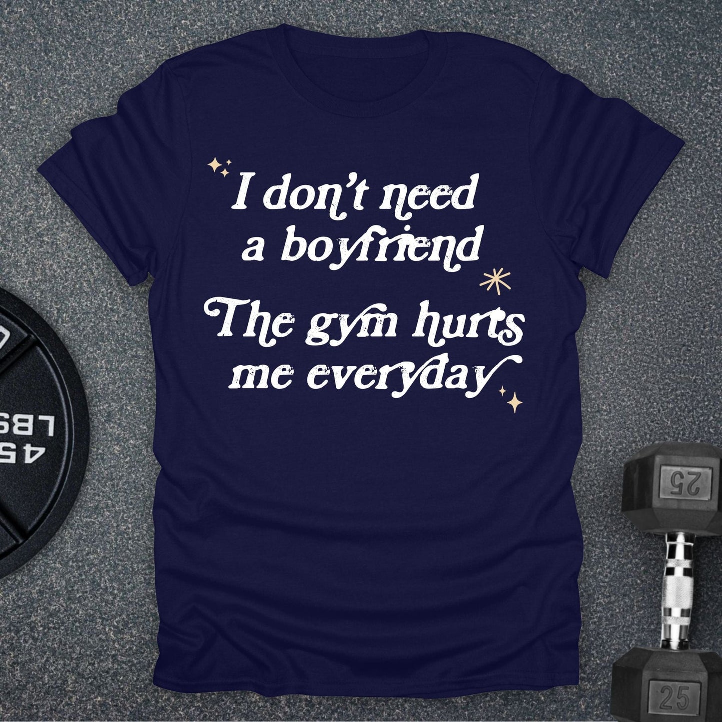 I Don't Need A Boyfriend T-Shirt