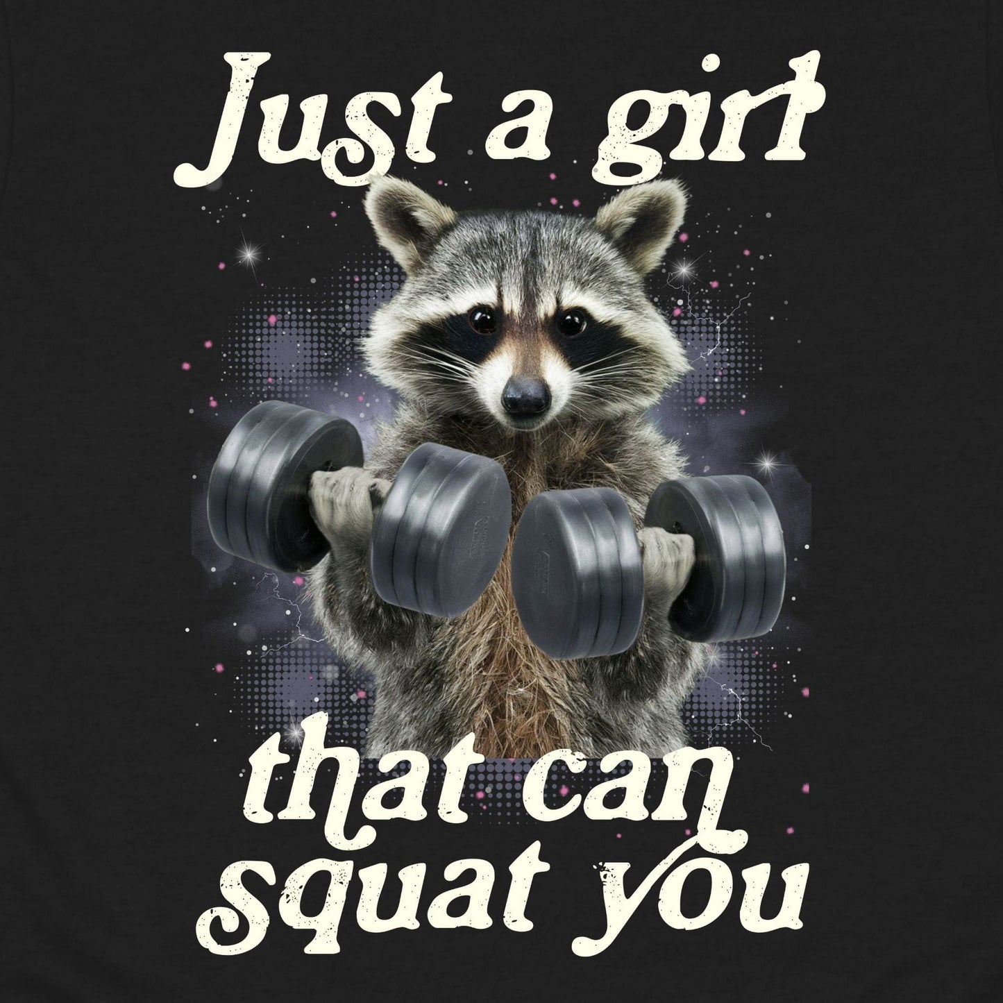 Just A Girl T-Shirt