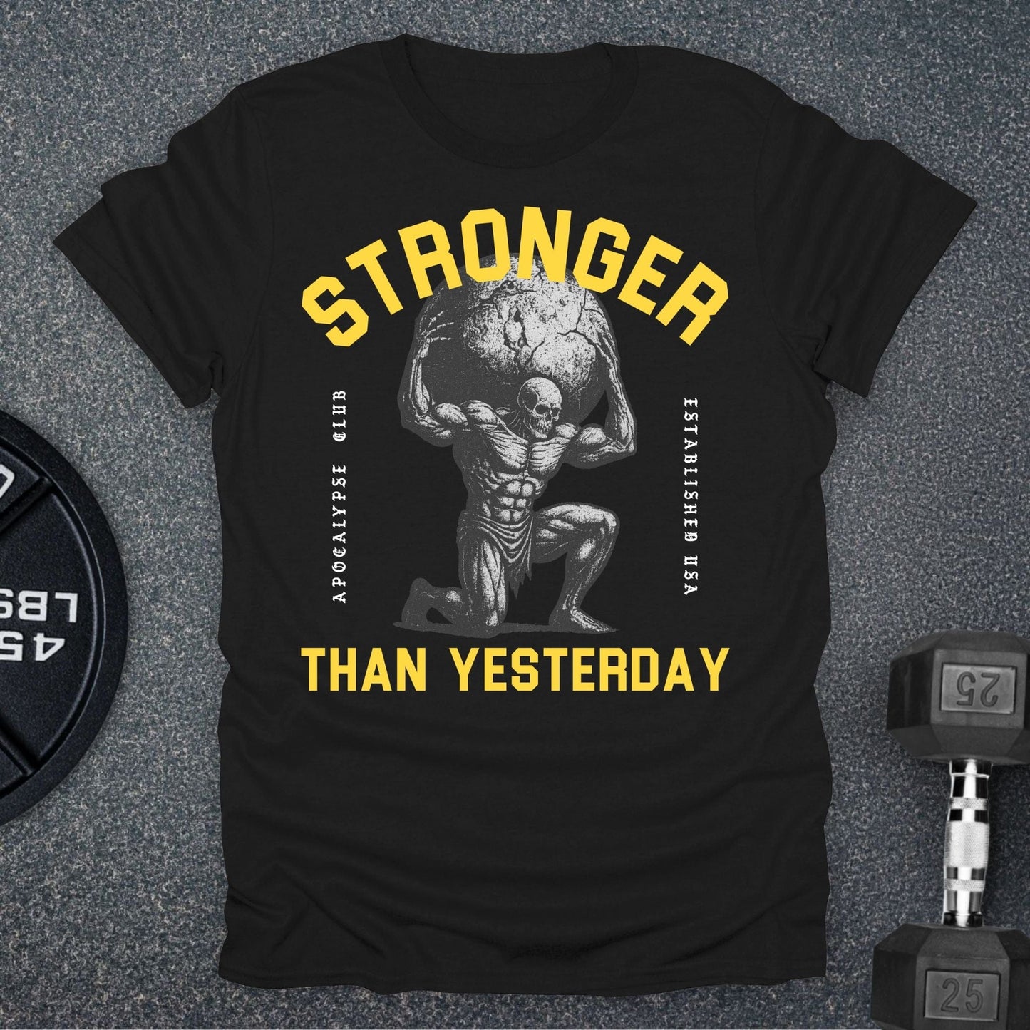 Stronger Than T-Shirt