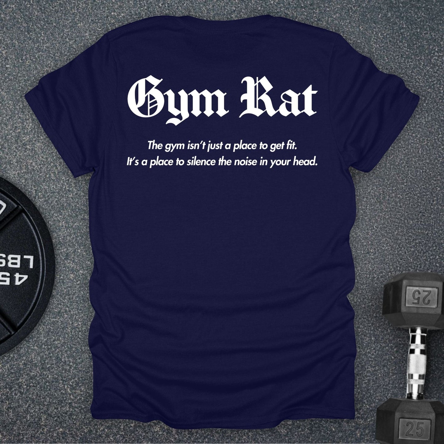 Gym Rat Mantra T-Shirt