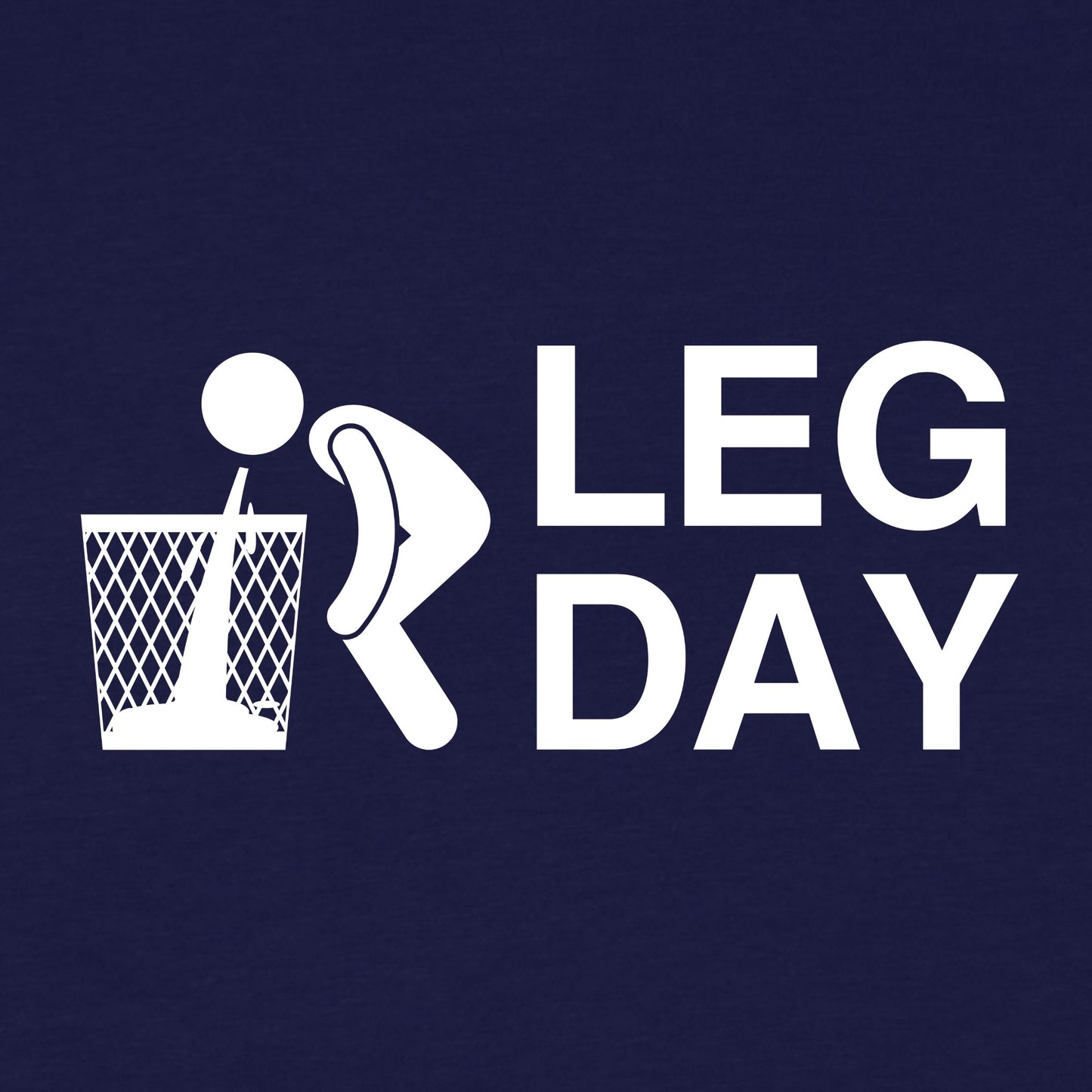 Leg Day T-Shirt
