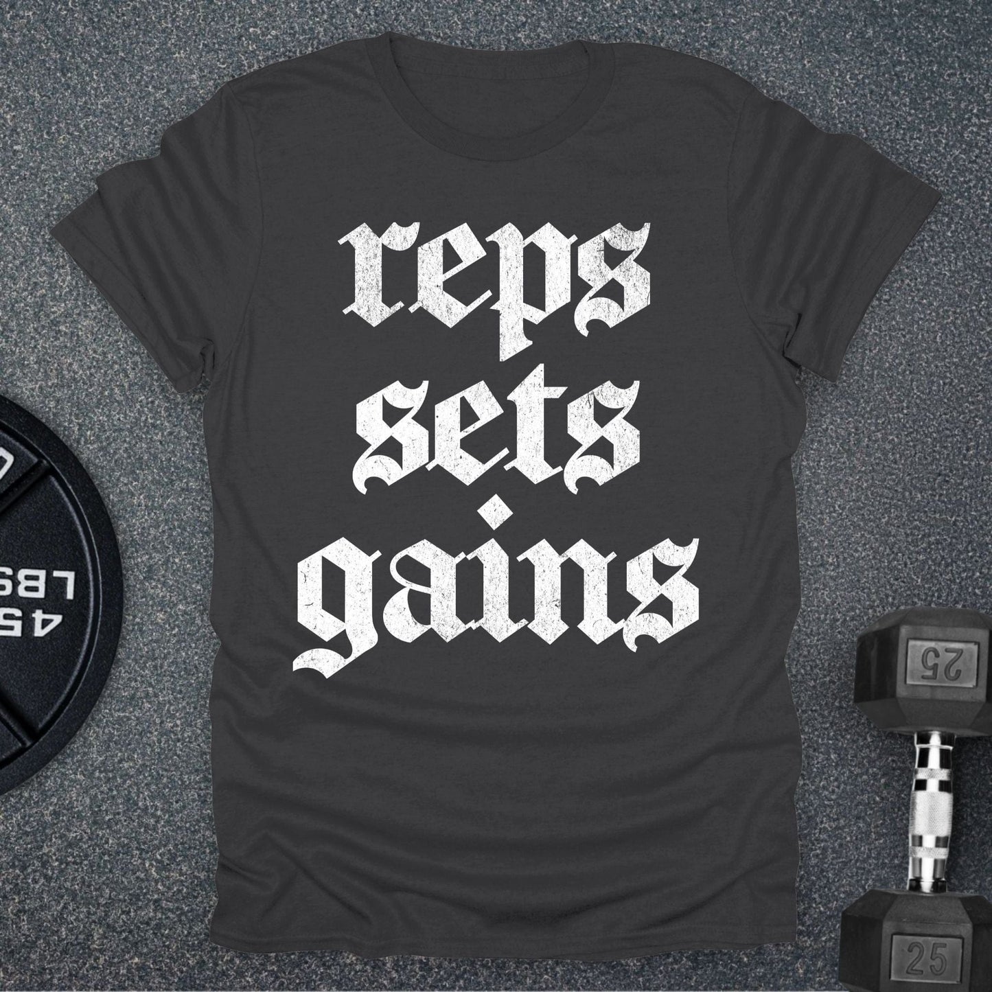 Reps Sets Gains T-Shirt