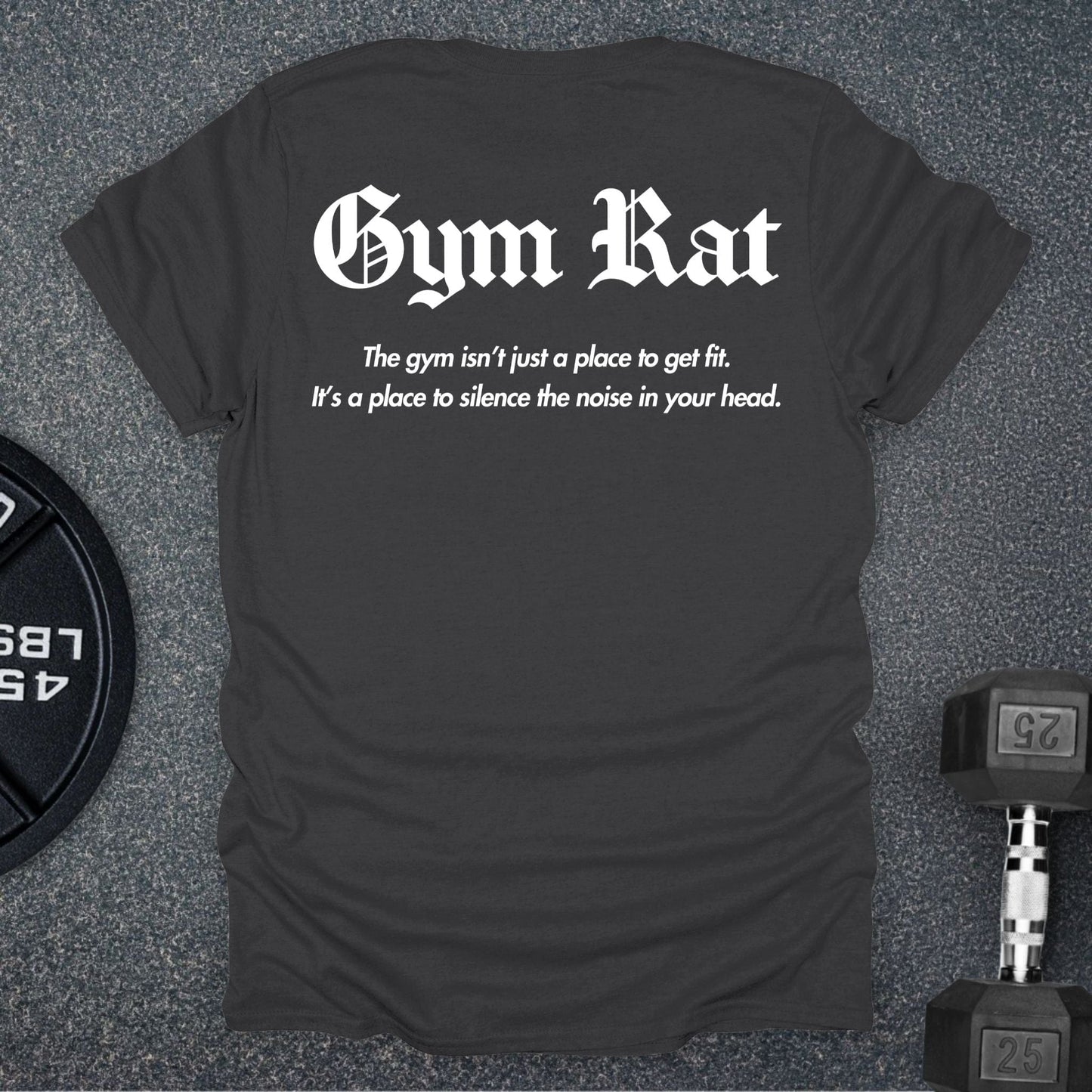 Gym Rat Mantra T-Shirt
