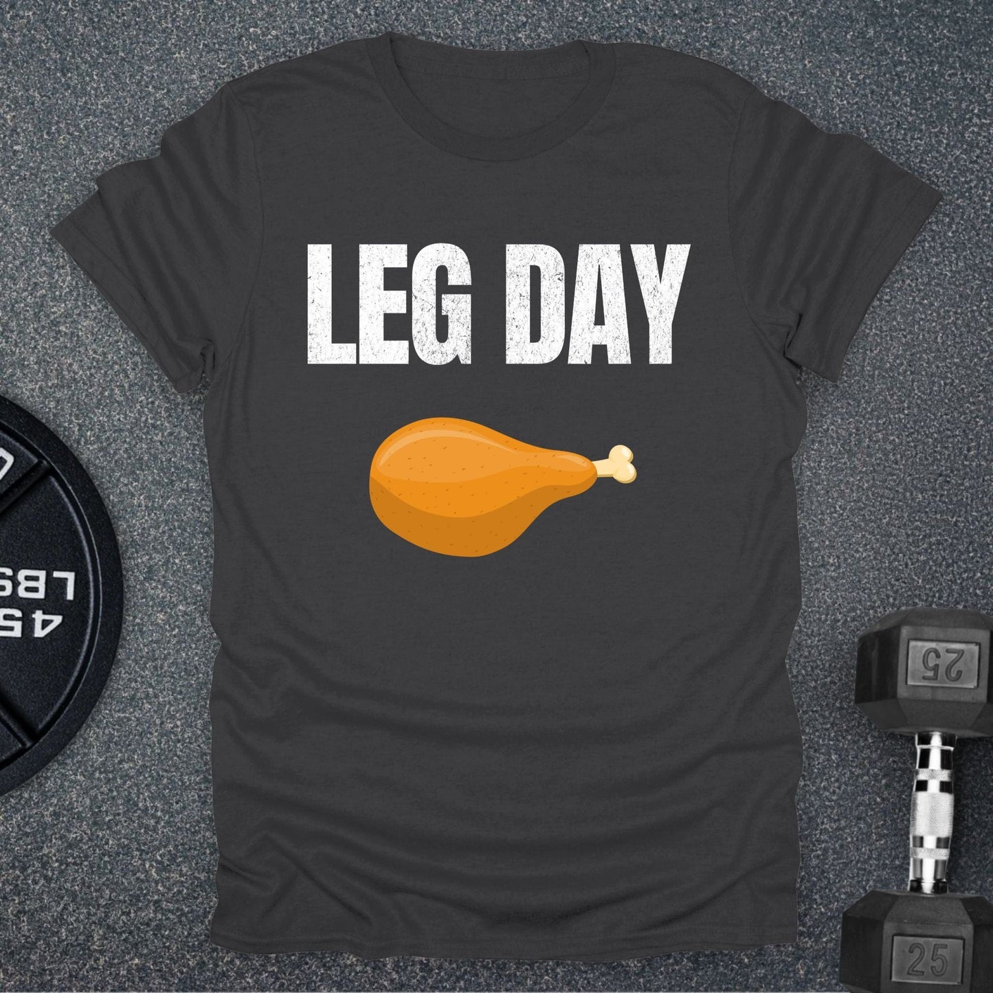 My Leg Day T-Shirt