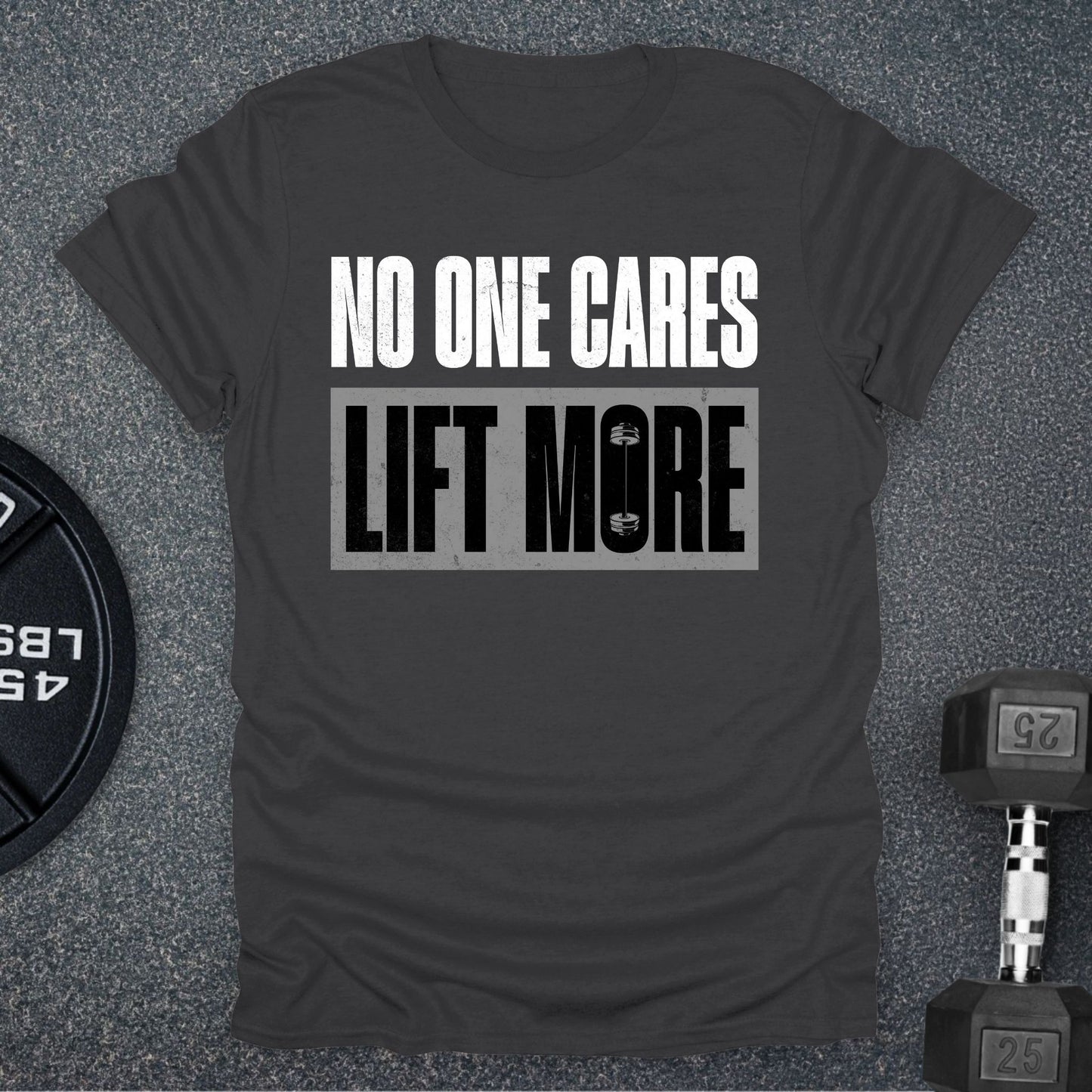Lift More T-Shirt
