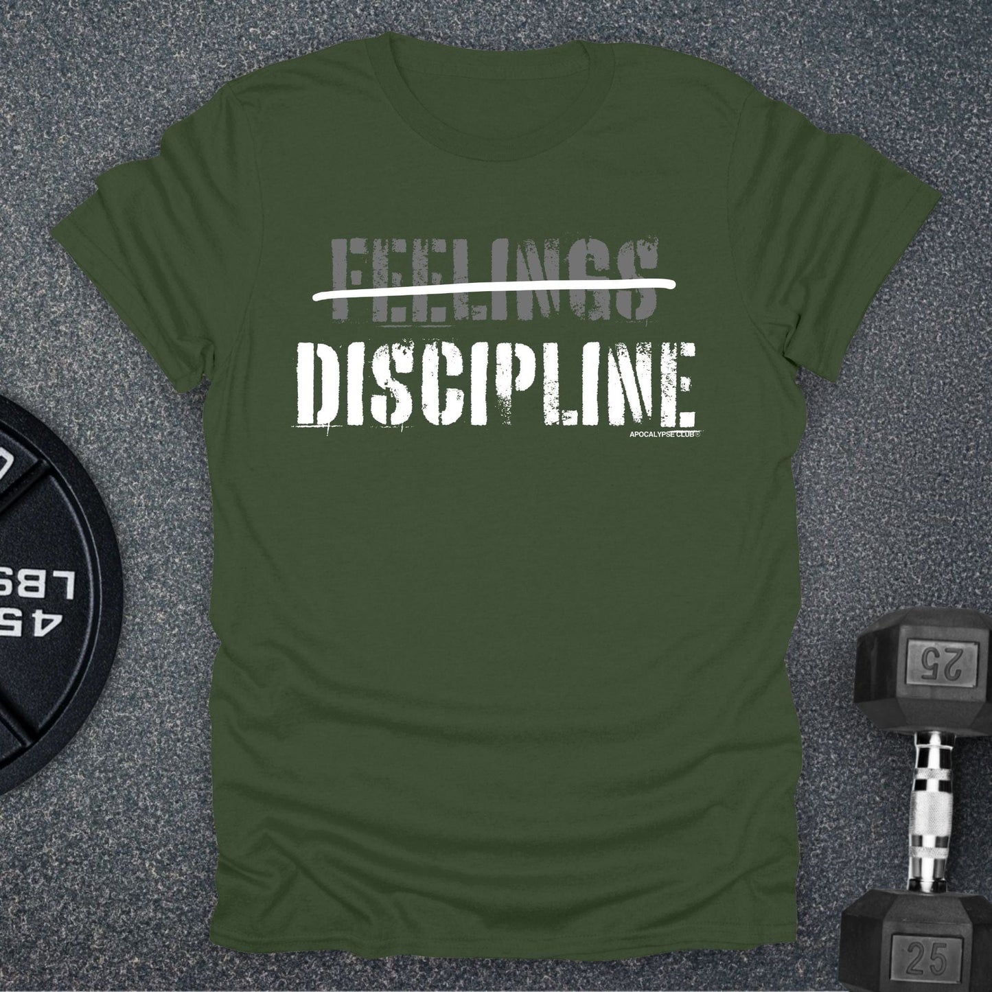 Discipline Not Feelings T-Shirt