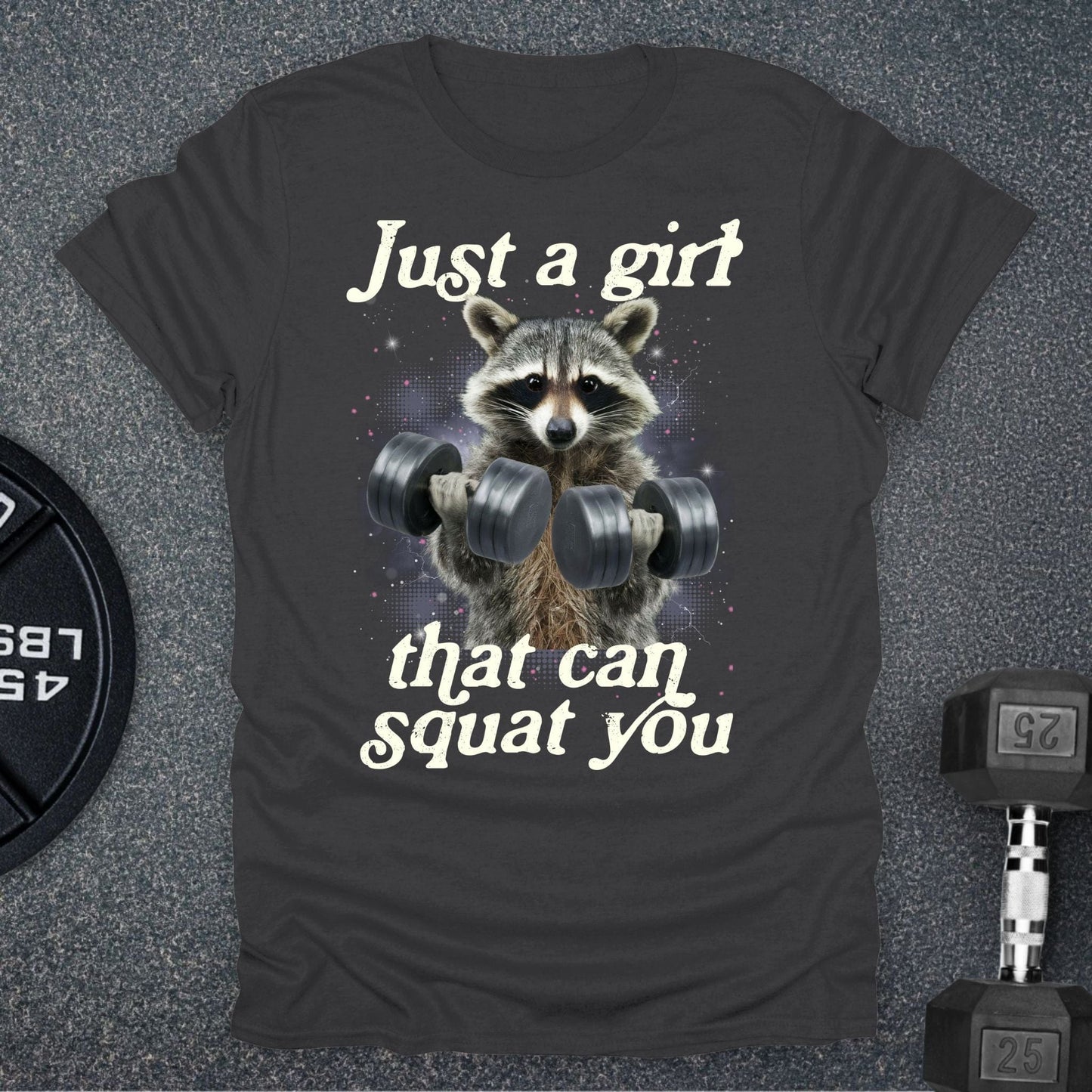 Just A Girl T-Shirt