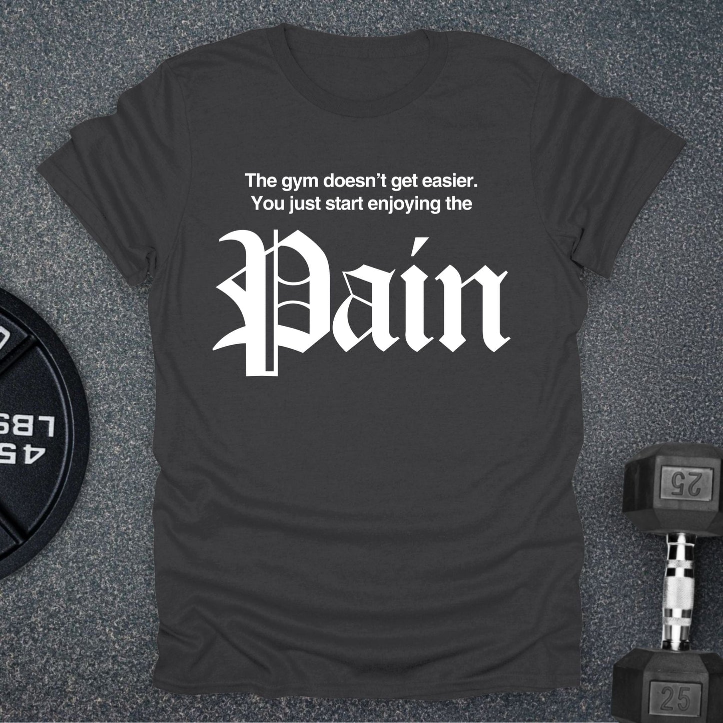 Pain T-Shirt