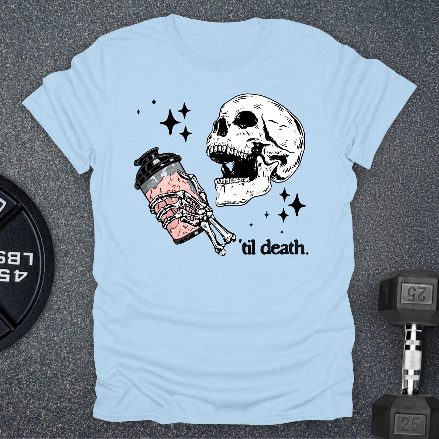 Gym Til Death T-Shirt