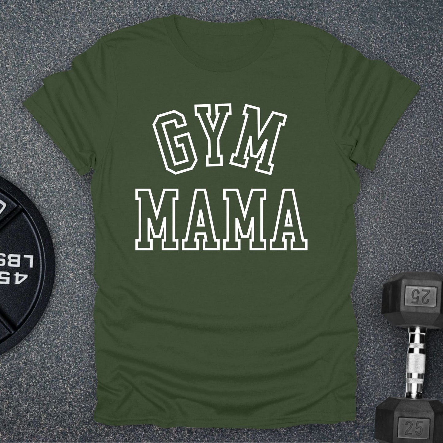 Gym Mama T-Shirt