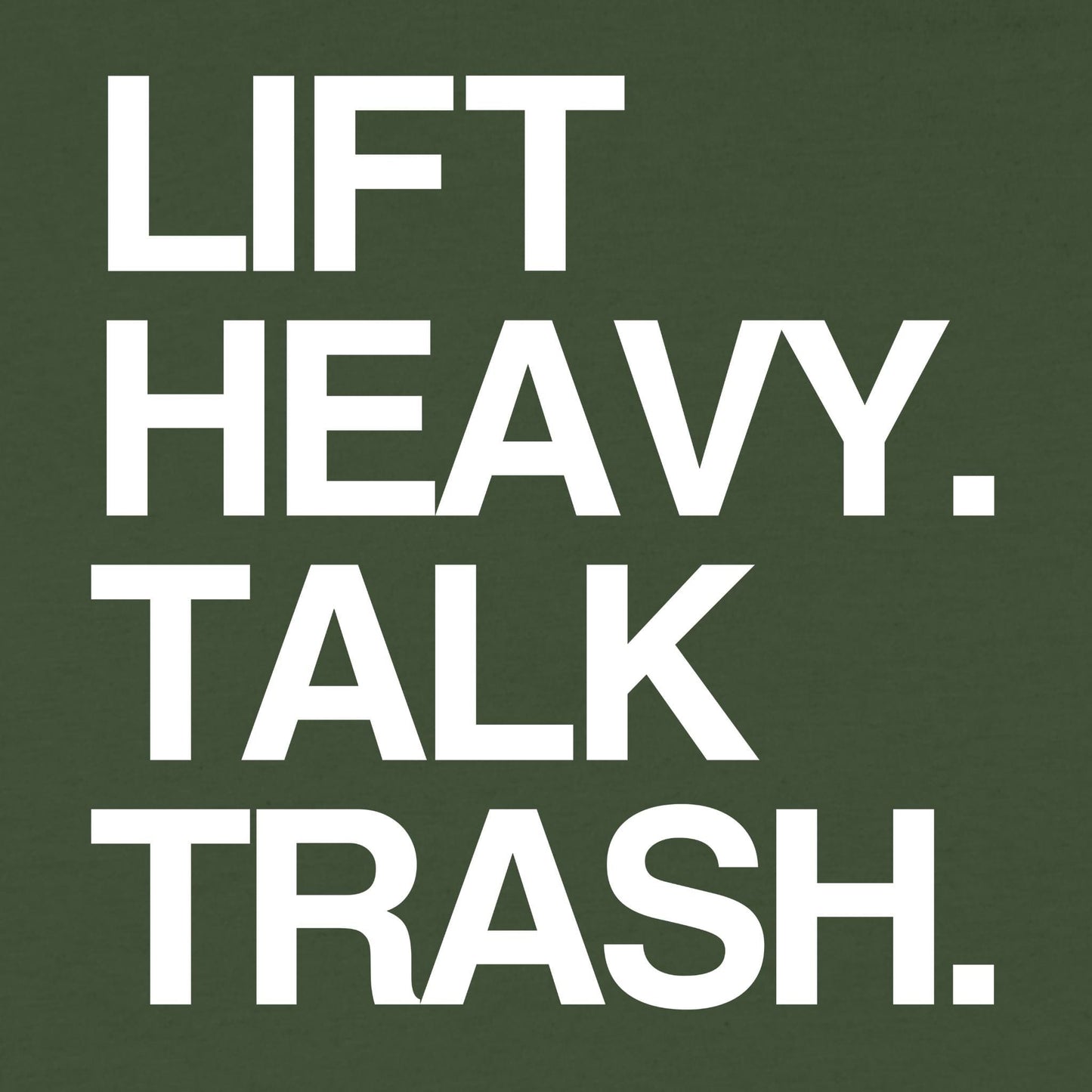 Talk Trash T-Shirt