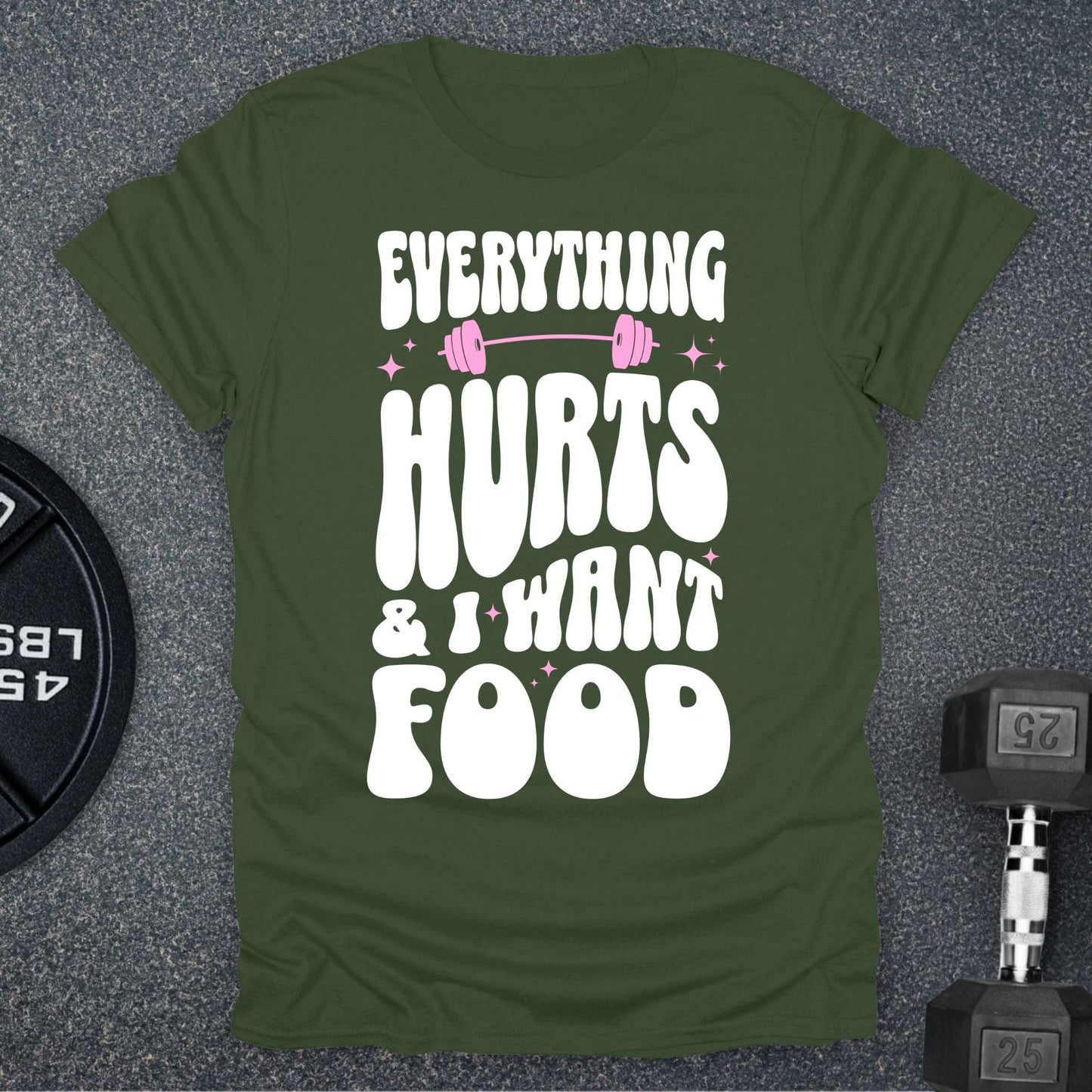 Everything Hurts T-Shirt