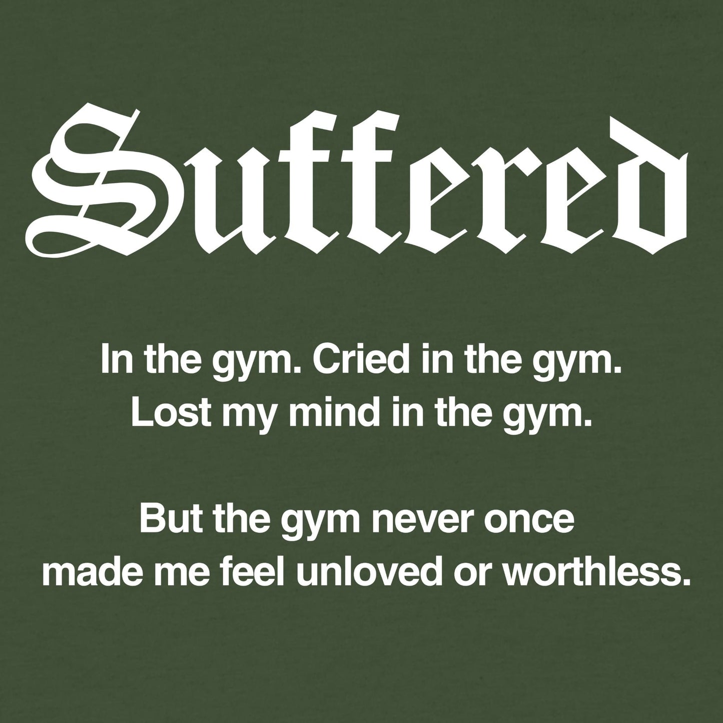 Suffered T-Shirt