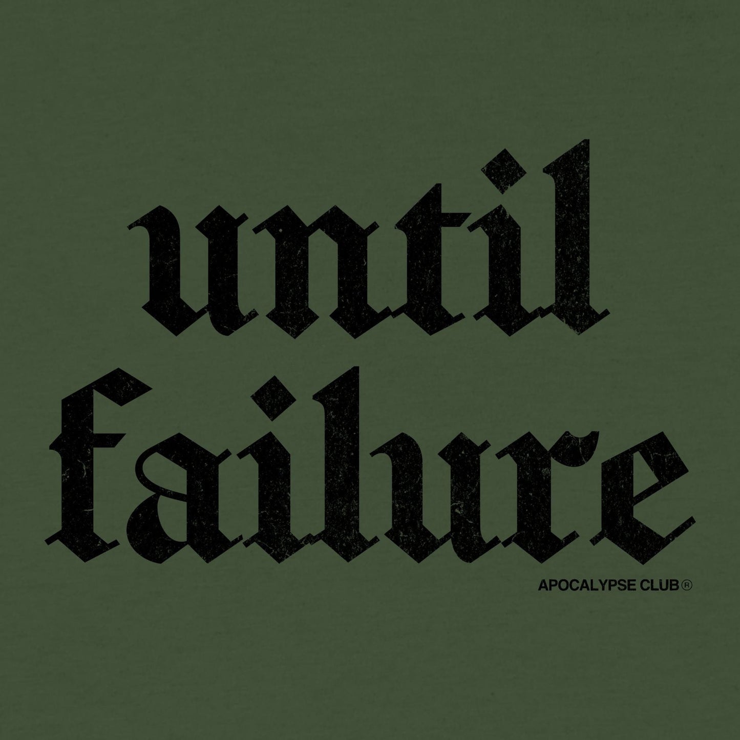 Until Failure T-Shirt
