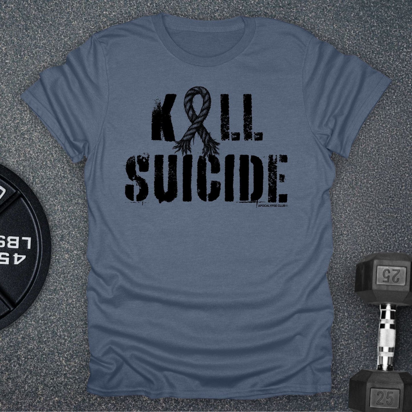 Kill Suicide T-Shirt