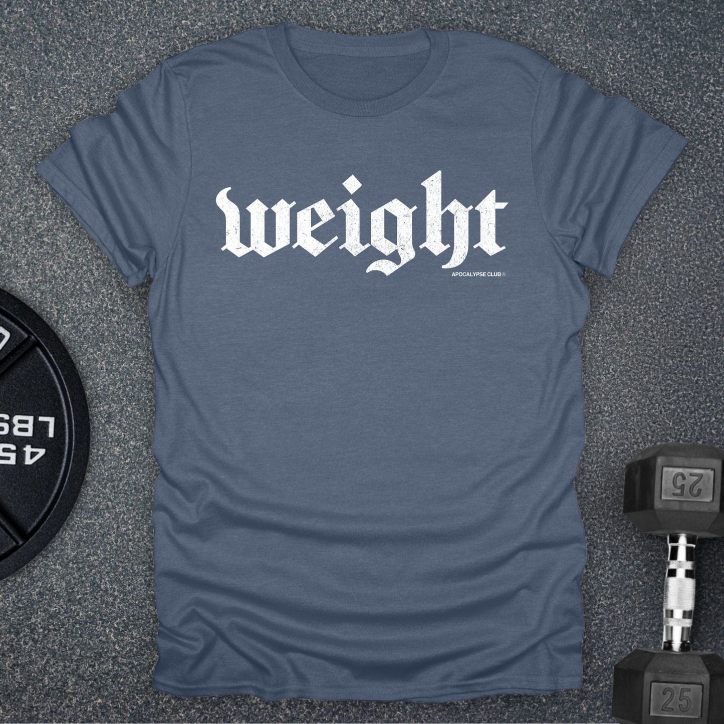 Weight T-Shirt