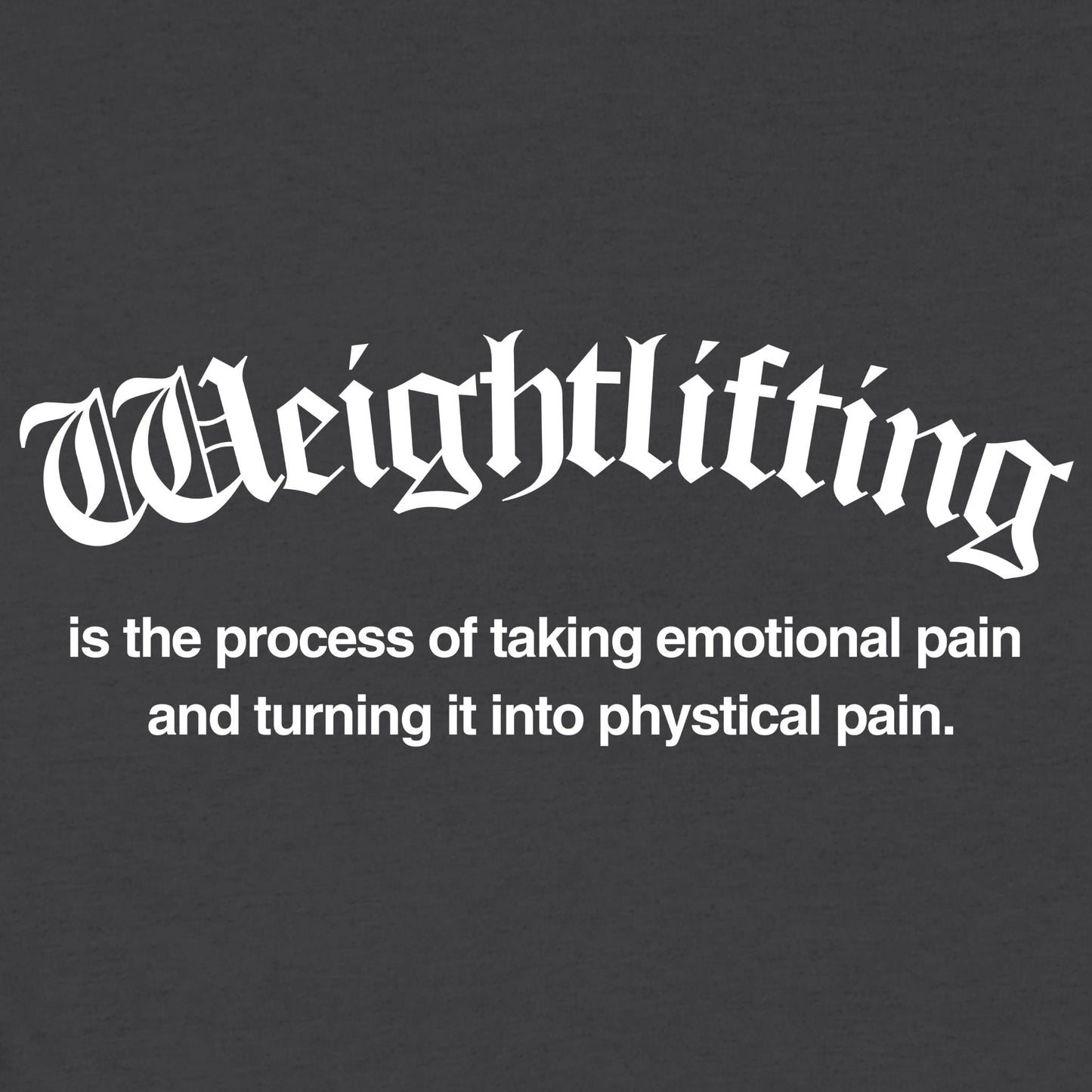Weightlifting Process T-Shirt