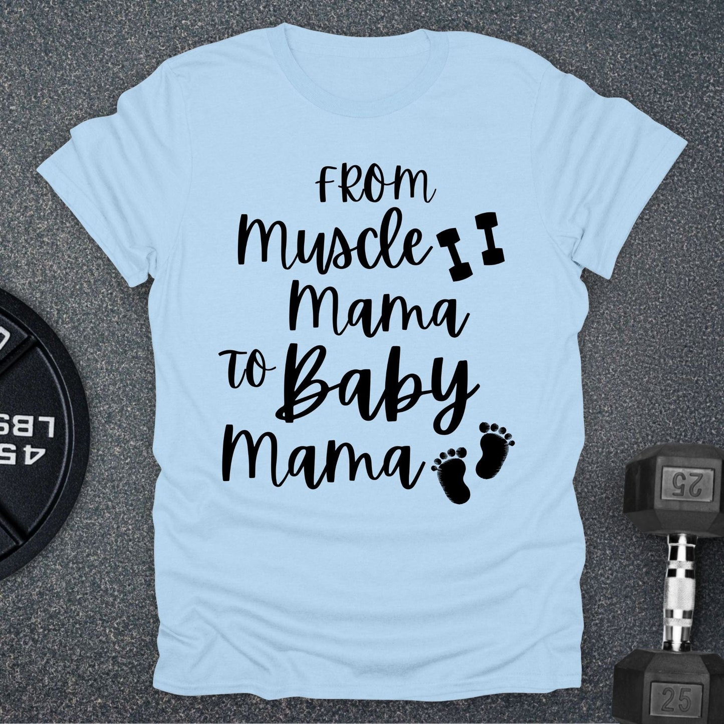 Baby Mama T-Shirt