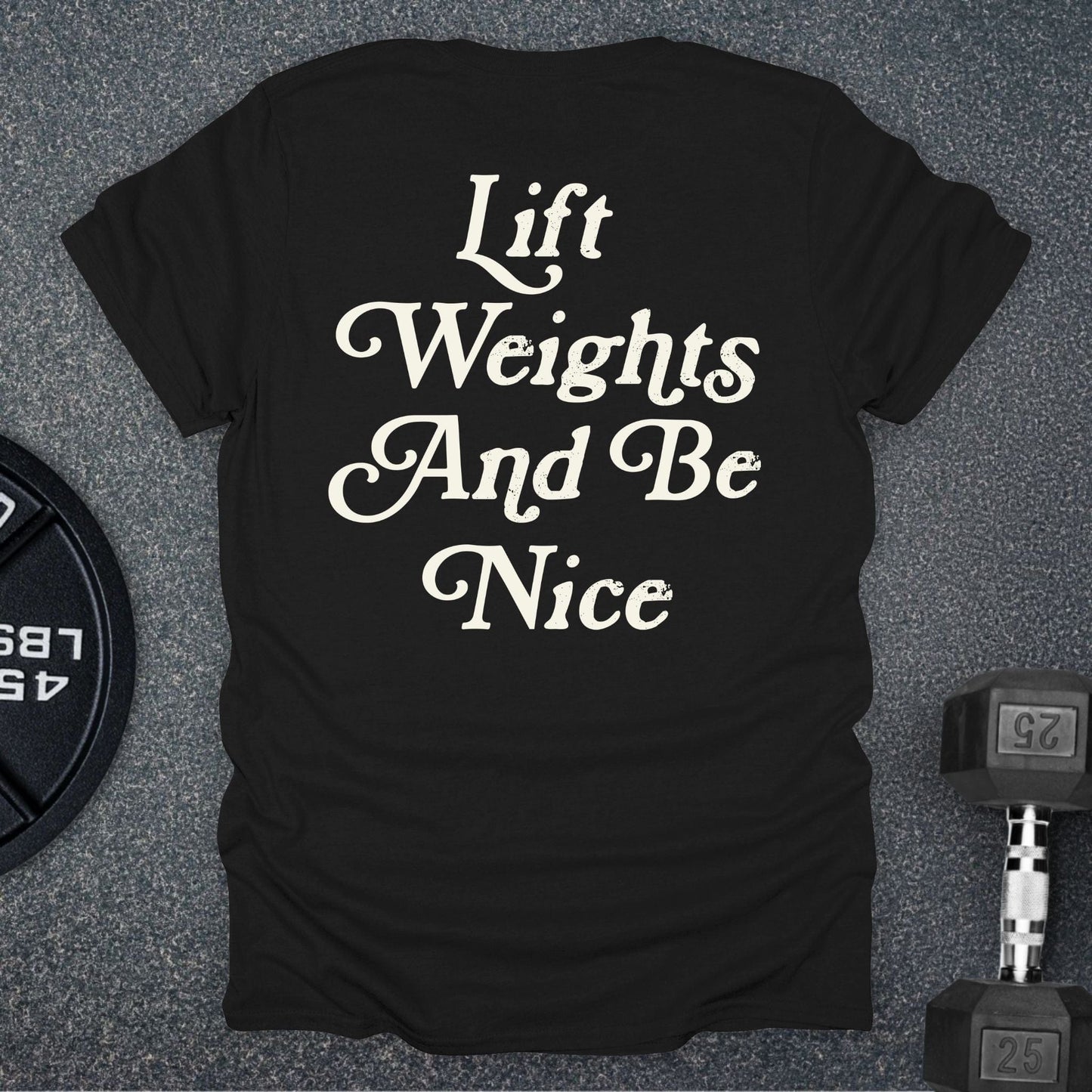 Be Nice T-Shirt