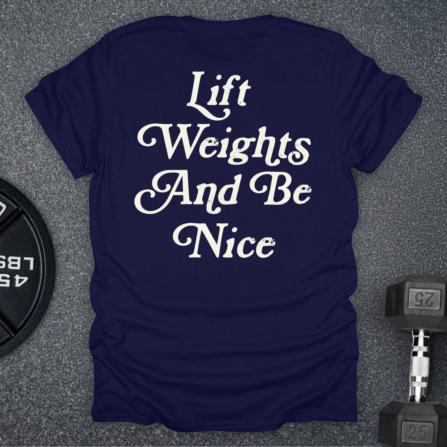 Be Nice T-Shirt