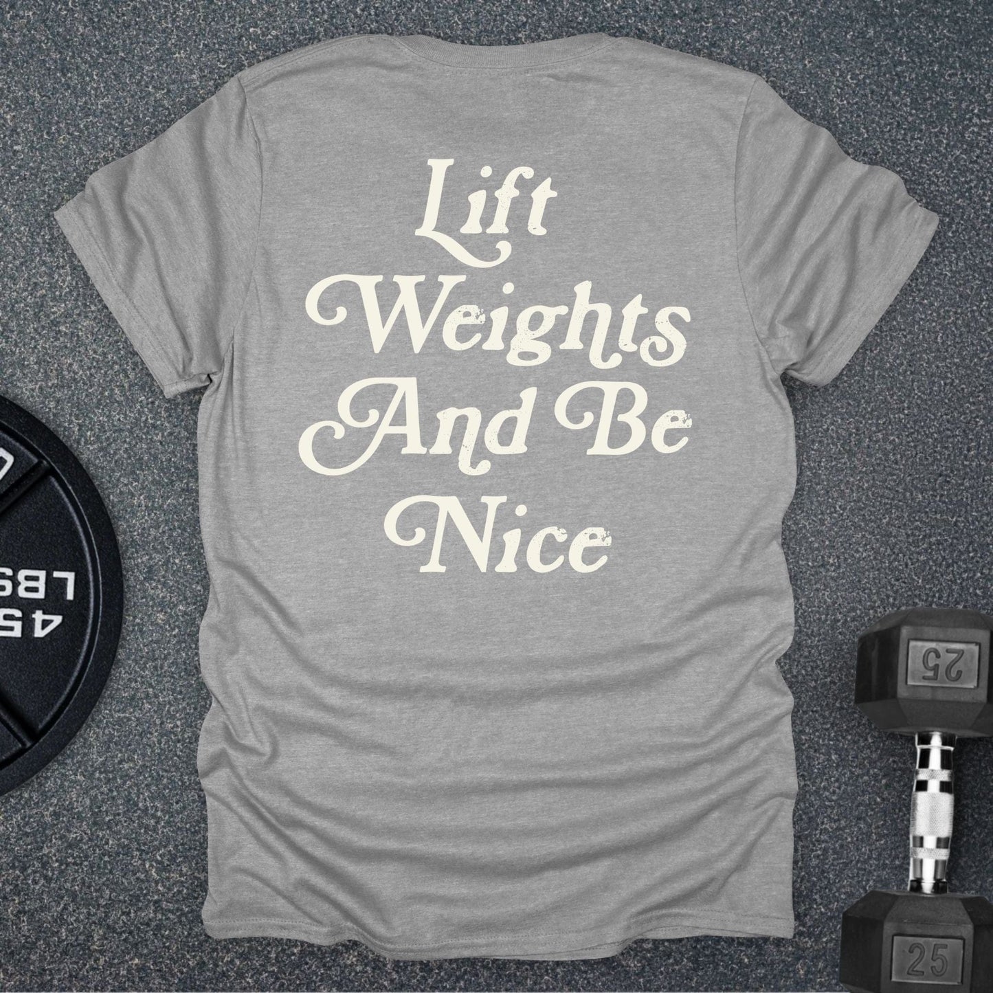 Be Nice T-Shirt