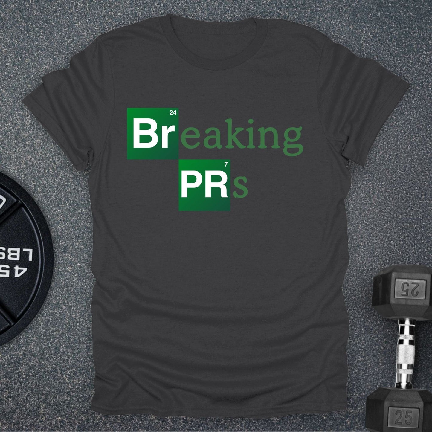 Breaking PRs T-Shirt