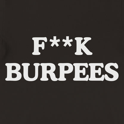 Apocalypse Club Burpees T-Shirt