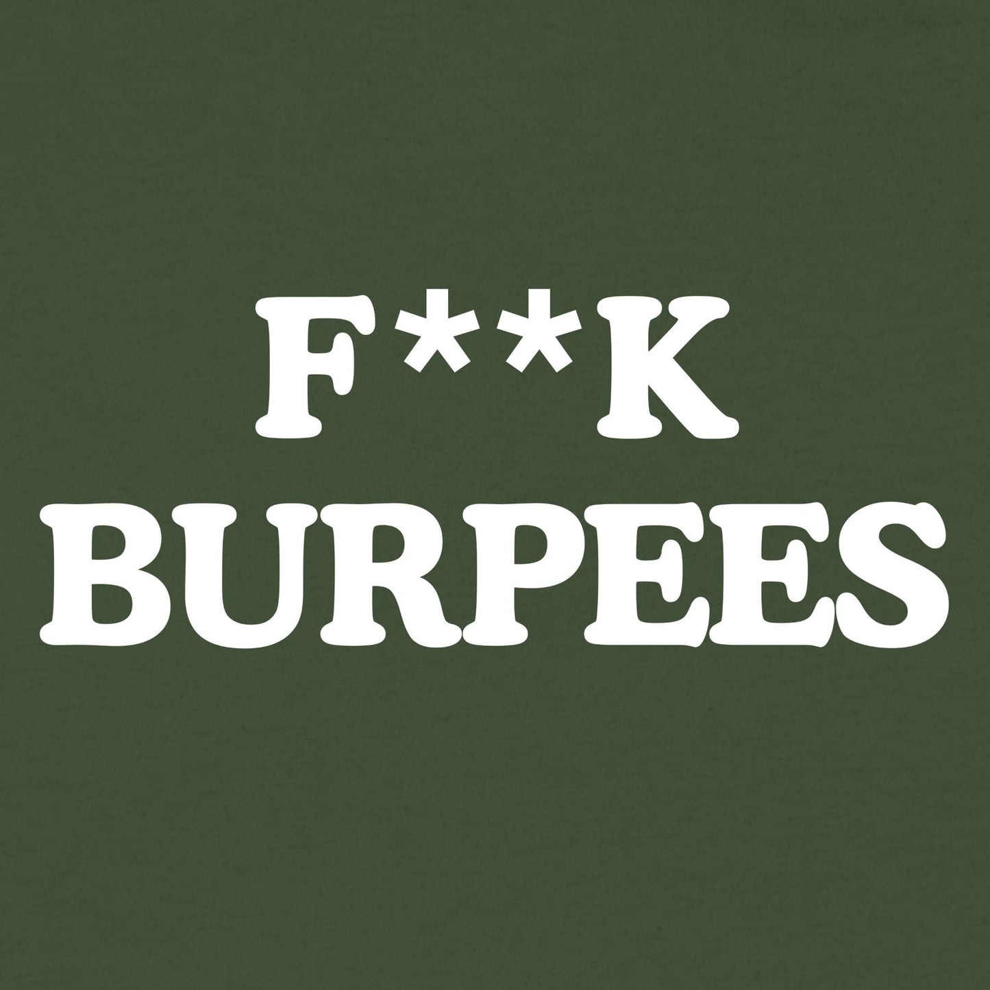 Burpees T-Shirt