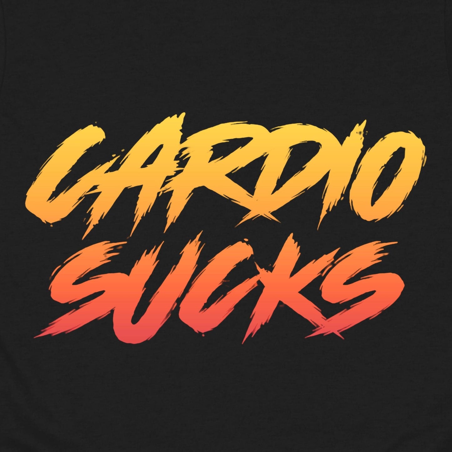 Cardio Sucks T-Shirt