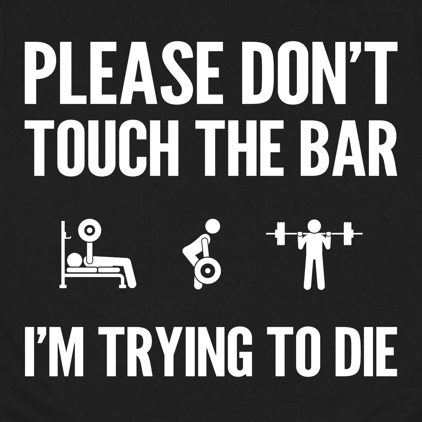Don't Touch T-Shirt