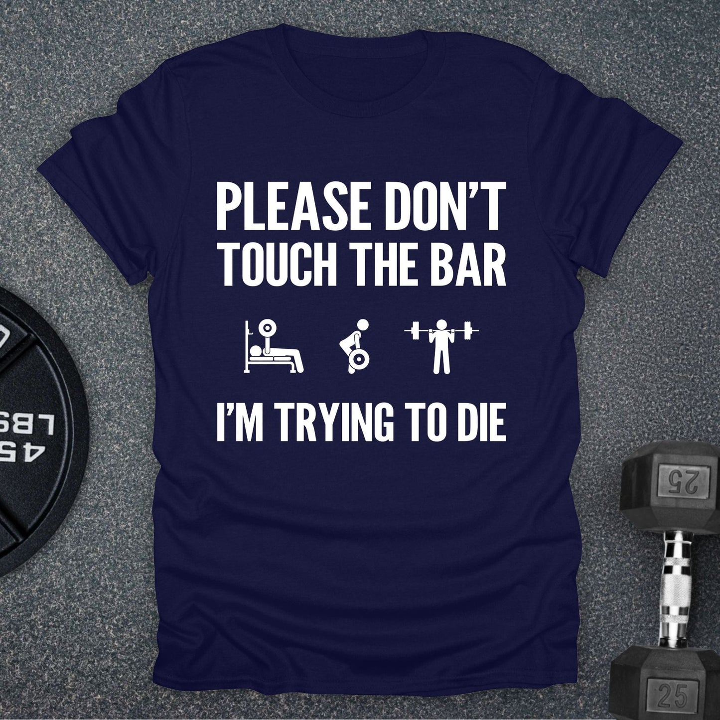 Don't Touch T-Shirt